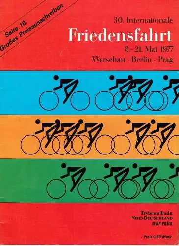 Die 30. Internationale Friedensfahrt. 