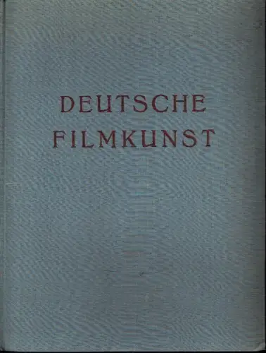 Deutsche Filmkunst
 Zeitschrift für Theorie und Praxis des Filmschaffens. 