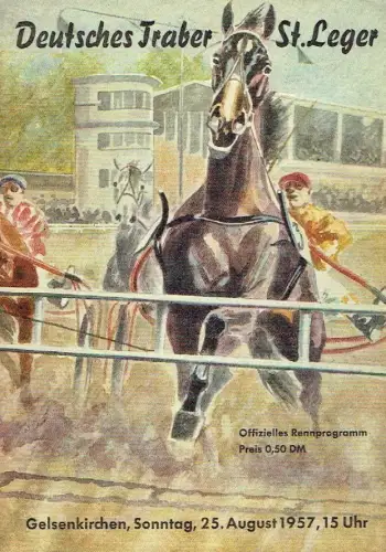 Deutsches Traber St. Leger - Rennprogramm vom 25. August 1957. 