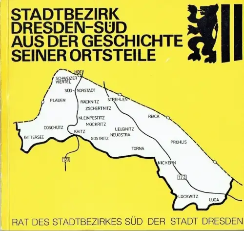 Autorenkollektiv: Stadtbezirk Dresden-Süd
 Aus der Geschichte seiner Ortsteile. 