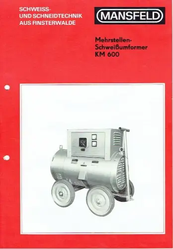 Prospekt für einen Mehrstellen-Schweißumformer KM 600. 