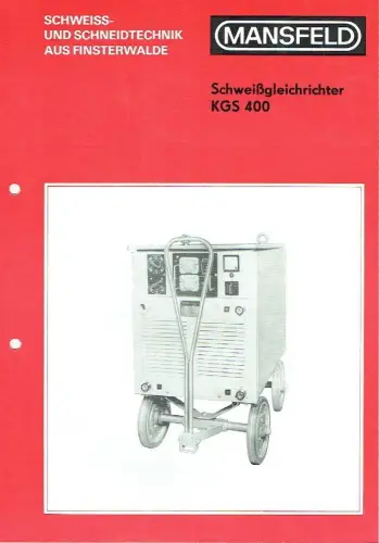 Prospekt für den Schweißgleichrichter KGS 400. 