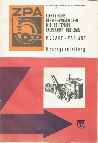 Montageanleitung für Elektrische Hebelservomotoren mit stufenlos regelbare Drehzahl MODACT-Variant. 
