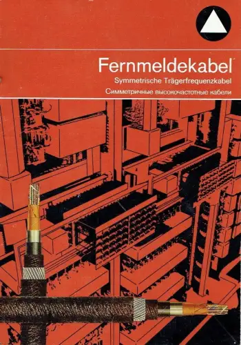 Fernmeldekabel - Symmetrische Trägerfrequenzkabel. 