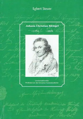Egbert Steuer: Johann Christian Klengel 1751-1824. 