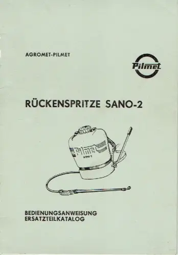 Bedienungsanleitung & Ersatzteilkatalog für Rückenspritze PO 30/1 Sano-2. 
