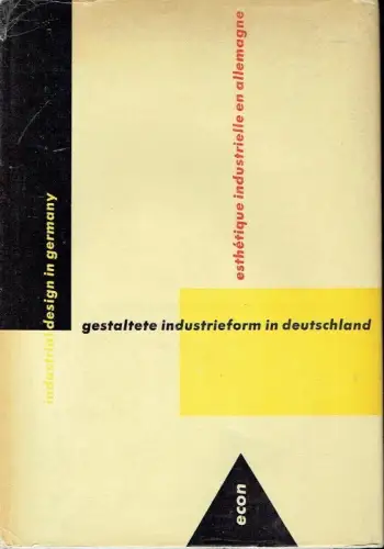 Gestaltete Industrieform in Deutschland
 Eine Auswahl formschöner Erzeugnisse auf der Deutschen Industrie-Messe Hannover 1954. 