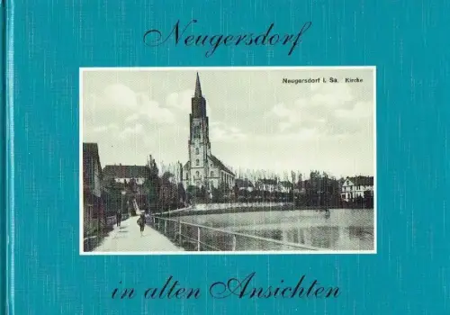 Egbert Wünsche: Neugersdorf in alten Ansichten. 