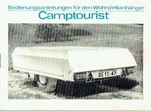 Bedienungsanleitungen für den Wohnzeltanhänger Camptourist. 