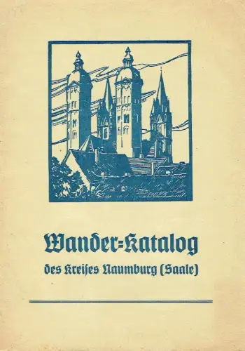 Wander-Katalog des Kreises Naumburg (Saale). 