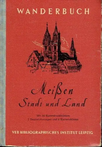 Martin Thielemann: Meißen - Stadt und Land. 