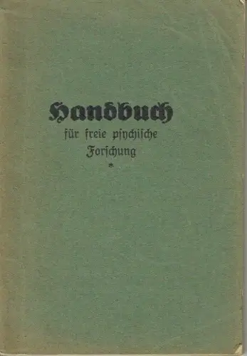 Handbuch für freie psychische Forschung. 