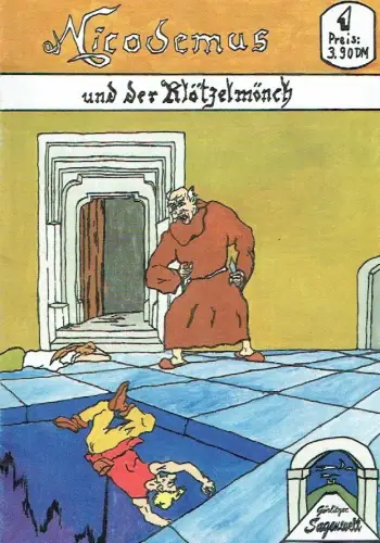 Thomas Barthel: Nicodemus und der Klötzelmönch. 