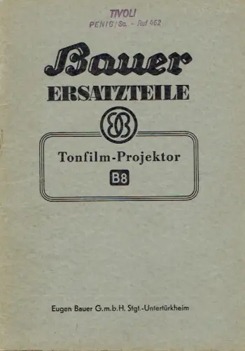 Bauer Ersatzteile Tonfilm-Projektor B 8. 
