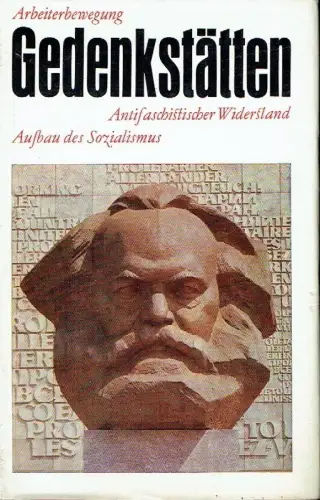 Anna Dora Miethe: Gedenkstätten
 Arbeiterbewegung - Antifaschistischer Widerstand - Aufbau des Sozialismus. 