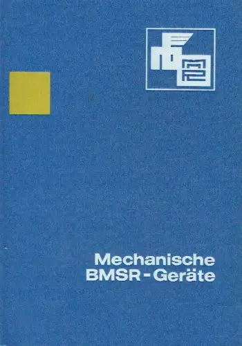 Hellmut Tamme: Mechanische BMSR-Geräte. 