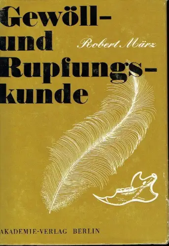 Robert März: Gewöll- und Rupfungskunde. 