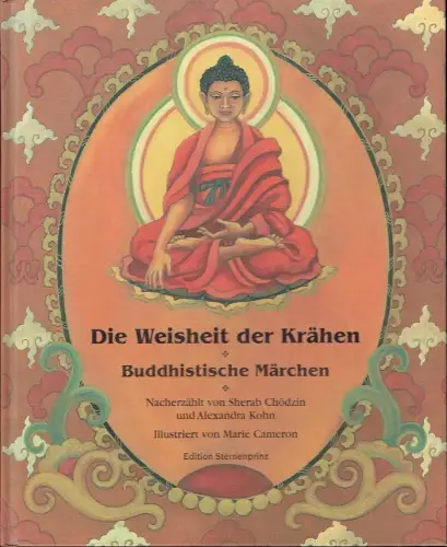 Sherab Chödzin
 Alexandra Kamala Kohn: Die Weisheit der Krähen
 Buddhistische Märchen. 