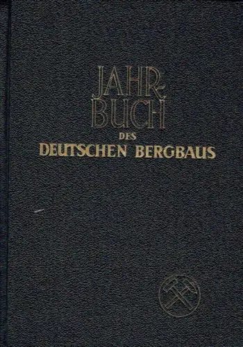 Jahrbuch des deutschen Bergbaus
 Das Handbuch für Bergbau und Energiewirtschaft, Kohle, Erze, Salze, Erdöl und Erdgas, Steine und Erden, Kohlechemie und Mineralölverarbeitung, Elektrizitäts , Gas.. 