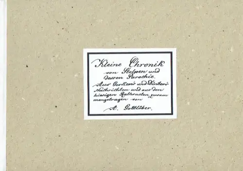 August Gottlöber: Kleine Chronik von Stolpen und dessen Parochie
 Aus Gerken's und Dinter's Nachrichten und aus den hiesigen Rathsacten zusammengetragen. 