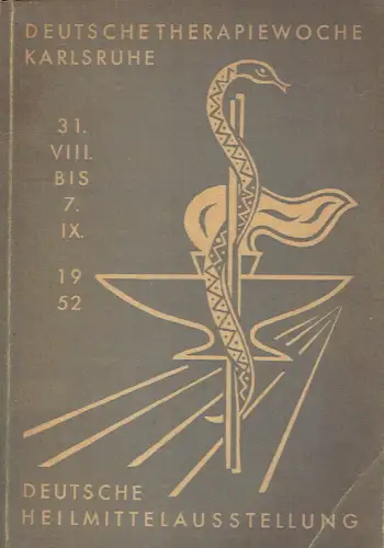 Deutsche Therapiewoche Karlsruhe ... 1952 / Deutsche Heilmittelausstellung 1952. 