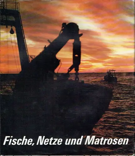 Otto Sperling: Fische, Netze und Matrosen
 Ein Bildband über die Hochseefischerei der DDR. 