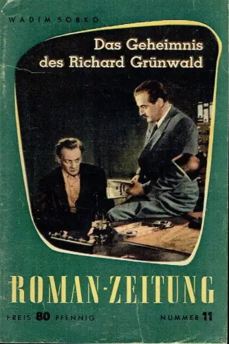 Wadim Sobko: Das Geheimnis des Richard Grünwald. 