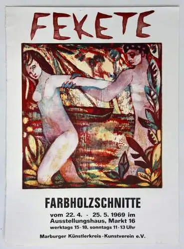 Esteban Fekete (1924-2009) Farbholzschnitt, Plakat Marburger Künstlerkreis, 1969