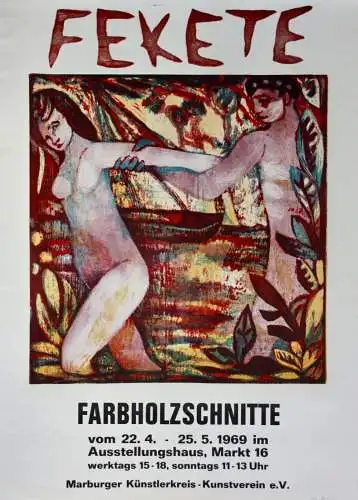 Esteban Fekete (1924-2009) Farbholzschnitt, Plakat Marburger Künstlerkreis, 1969