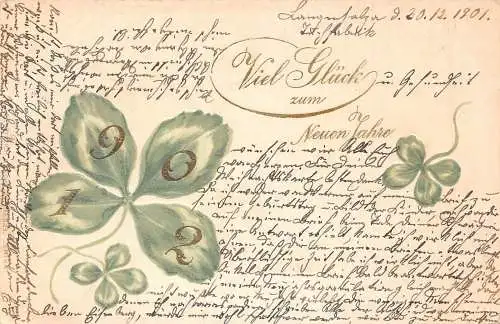 Neujahrsgrüße 1902 Kleeblätter ungeteilt geprägte Postkarte