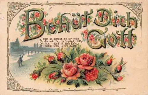 A061 Grüße Behuet Dich Gott Gott beschütze dich Rosen Prägepostkarte