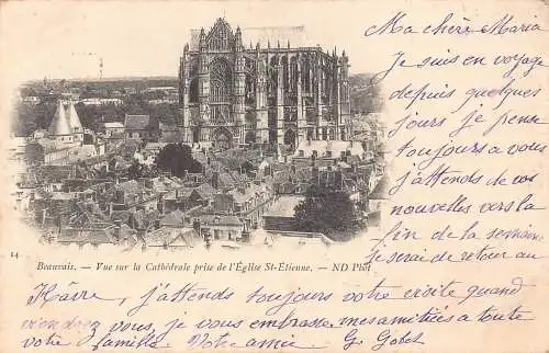 Frankreich 1902 Beauvais Vue sur la Cathedrale prise de l'Eglise St Etienne Postkarte