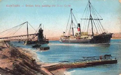 A623 Ägypten Kantara Britisches Schiff passiert Suezkanal Dampfschiff Postkarte