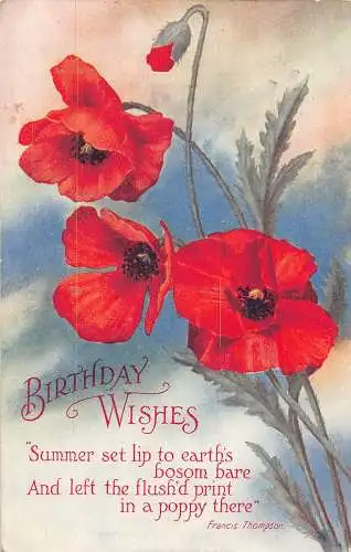 A717 Geburtstagsgrüße 1915 Gedicht von Francis Thompson Mohnblumen Postkarte