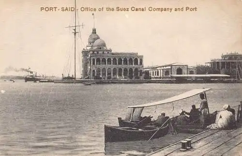 A764 Ägypten Port Said Büro der Suezkanalgesellschaft und Hafenboot Vintage Postkarte