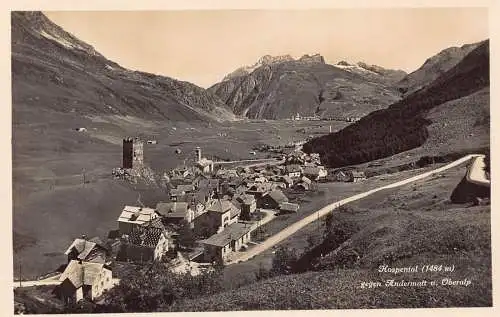A182 Schweiz Hospental 1484 Andermatt u Oberalp alte Postkarte