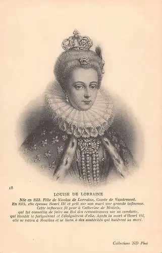 Postkarte A793 König Luise von Lothringen Königin von Frankreich Frau König Heinrich III.