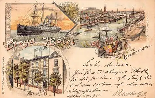 A798 Deutschland 1898 Gruss von Bremerhaven Lloyd Hotel Dampfschiff Litho Postkarte