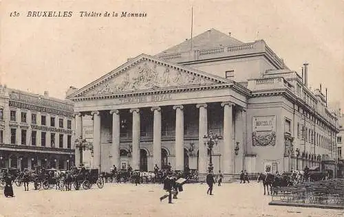 A801 Belgien 1910 Brüssel Theater Monnaie Cafe des Trois Suisses Postkarte