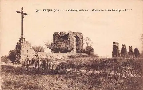 A821 Frankreich Frejus Calvaire croix la Mission Ruinen Vintage Postkarte