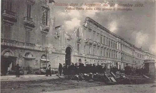 A016 Italien Messina Erdbebenkatastrophe 1908 Antica Porta della Citta Postkarte