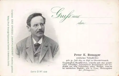 L415 Peter K. Rosegger Österreichischer Schriftsteller und Dichter aus Krieglach Postkarte