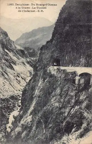 A838 Frankreich 1923 Dauphine Bourg d'Oisans ein Grabtunnel Vintage Postkarte