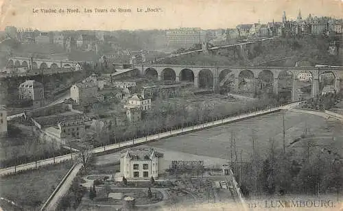 A858 Luxemburg Viaduc du Nord Tours du Rham Le Bock Viadukt Postkarte
