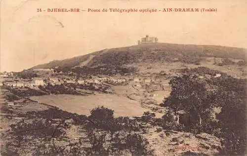 A867 Tunesien 1924 Djebel Bir Poste de Telegraphie Optique Ain Draham Postkarte