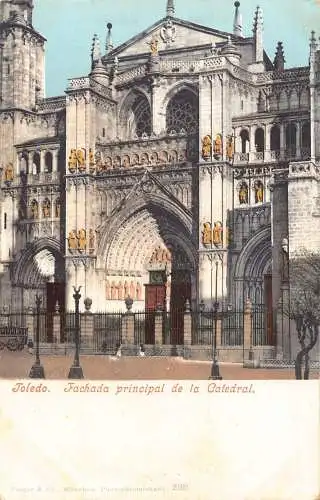 A869 Spanien Toledo Fachada Principal de Catedral Kathedrale Vintage Postkarte
