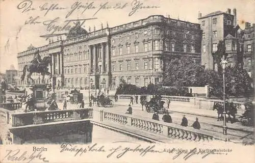 Deutschland 1905 Berliner Schloss und Kurfürstenbrücke Postkarte