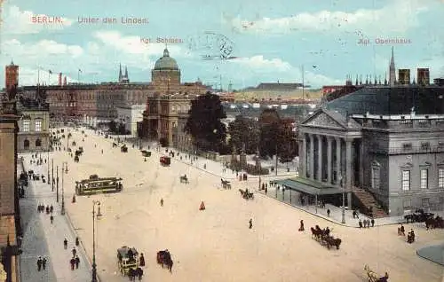 Deutschland 1910 Berlin Unter den Linden Opernhaus Gasse Straßenbahn Kutsche Postkarte