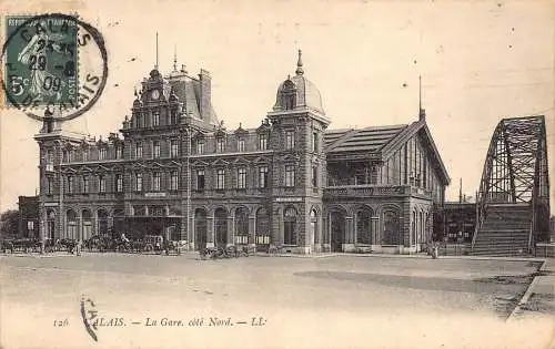 Frankreich 1909 Calais La Gare Cote Nord Bahnhof Wagen Vintage Postkarte