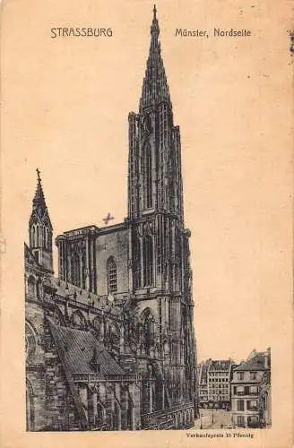 Frankreich 1910 Strassburg Straßburger Münster Nordansicht Vintage Postkarte